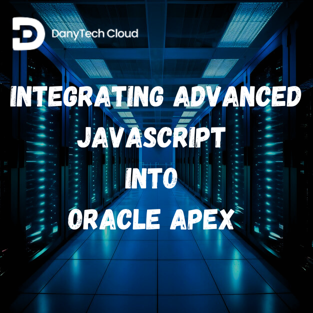 Read more about the article Integrating Advanced JavaScript Into Oracle APEX